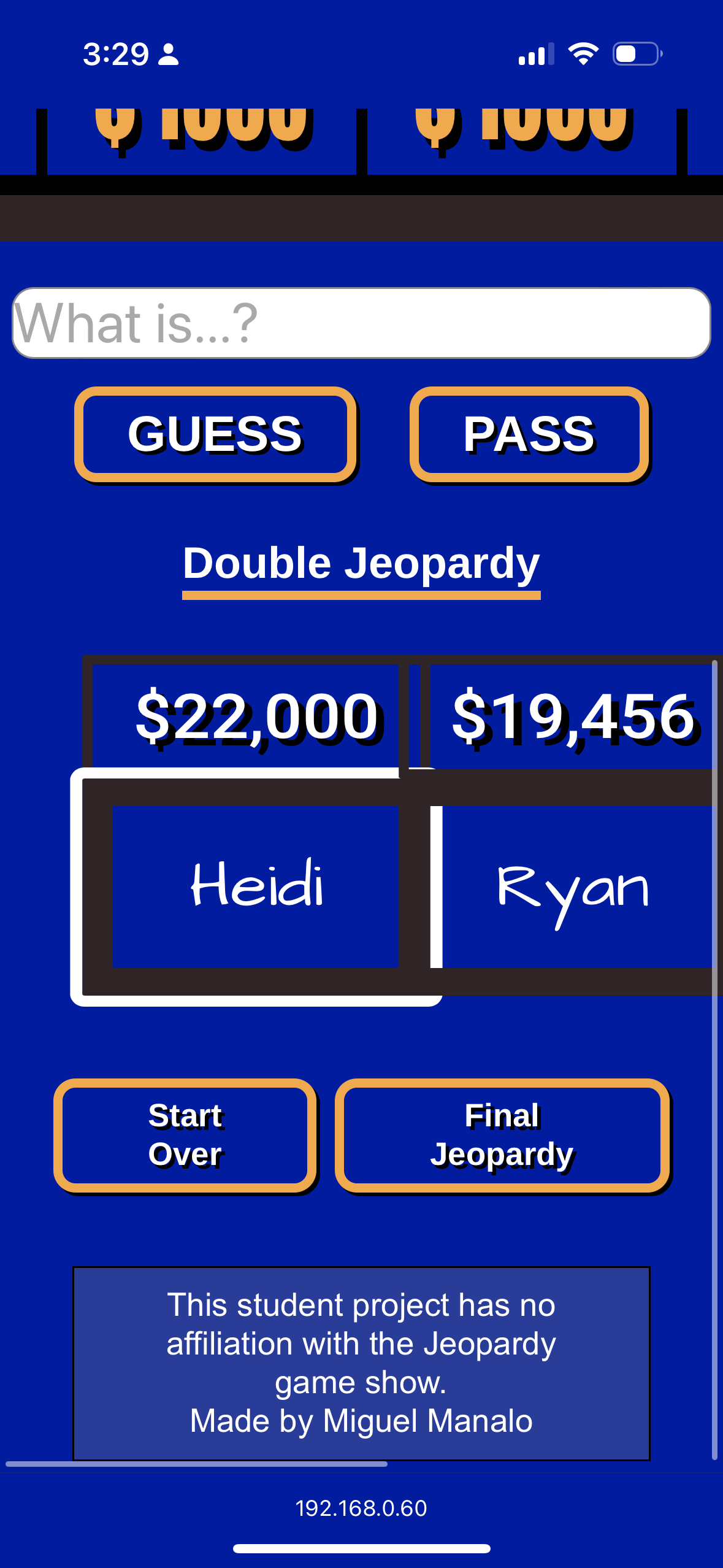 Screenshot of a trivia game interface resembling Jeopardy, with sections for bids, contestant names Heidi and Ryan, scores, and options for a new game. A disclaimer notes it's a student project unaffiliated with the actual Jeopardy show.