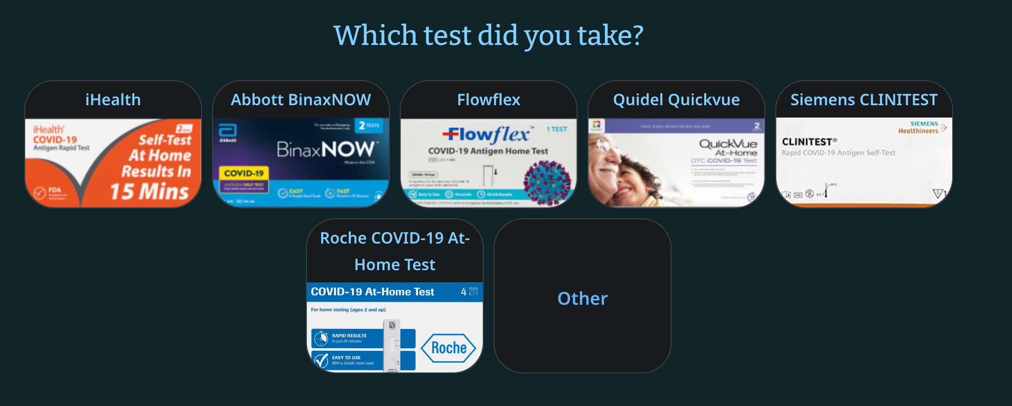 Image displays various brands of COVID-19 at-home test kits with a question above asking "Which test did you take?" Visible brands include iHealth, Abbott BinaxNOW, Flowflex, Quidel Quickvue, Siemens CLINITEST, Roche
