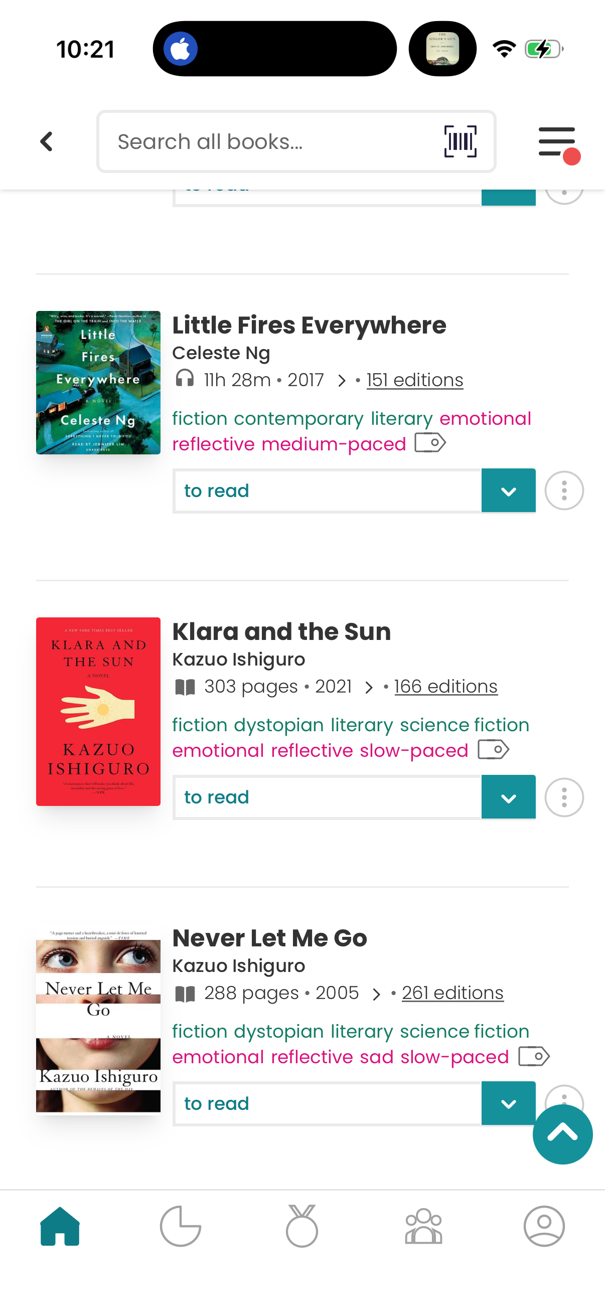 A mobile app screen displays a list of books with their titles, authors, genres, and options to mark them as to read.&10;&10;Little Fires Everywhere&10;Celeste Ng&10;2017&10;&10;Klara and the Sun&10;Kazuo Ishiguro&10;303 pages 2021&10;&10;Kazuo Ishiguro&10;Never Let Me Go